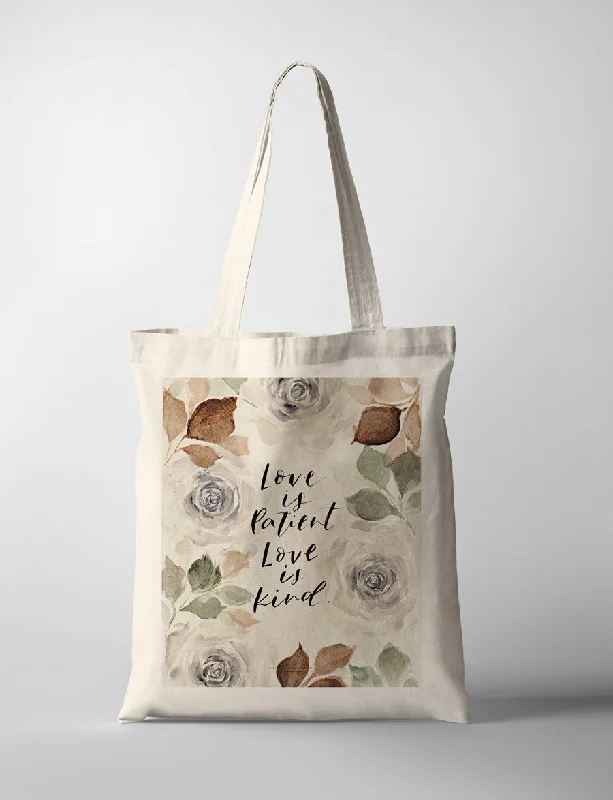 Love Is Patient Love Is Kind {Tote Bag}