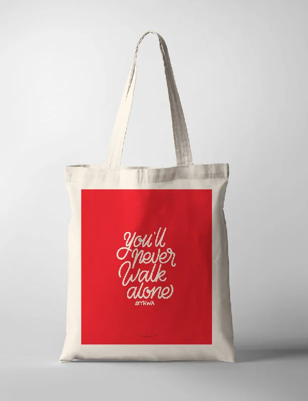 You'll Never Walk Alone {Tote Bag}